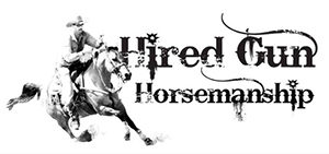 Hired Gun Horsemanship